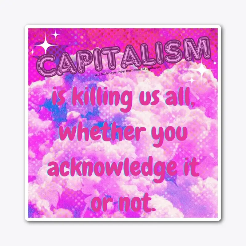 capitalism is killing us all