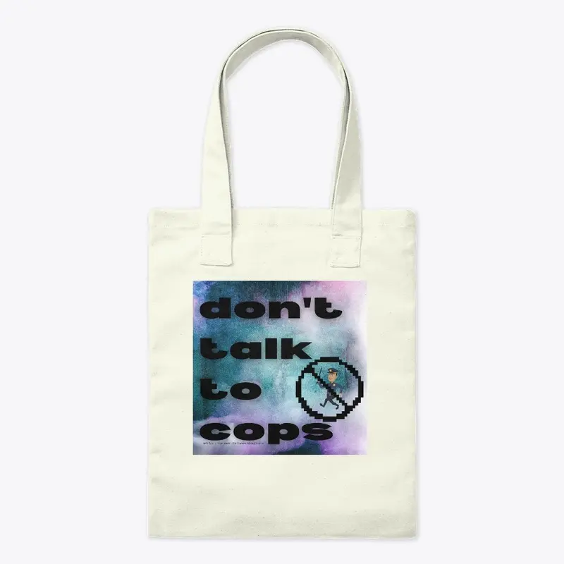 don't talk to cops